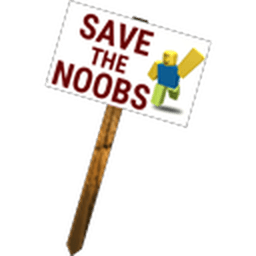 Protest Sign: Save the Noobs